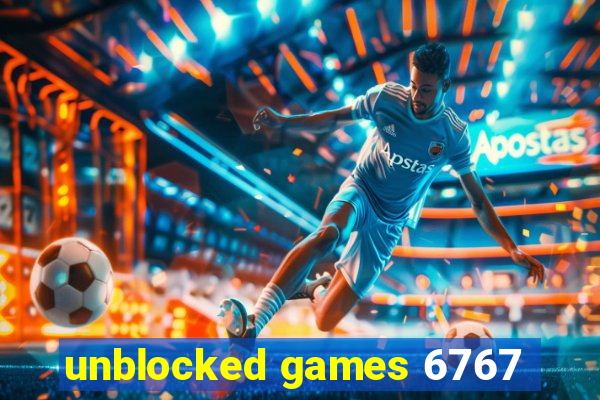 unblocked games 6767